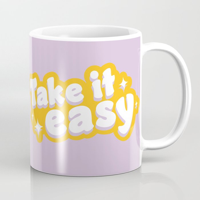 Take it Easy Coffee Mug