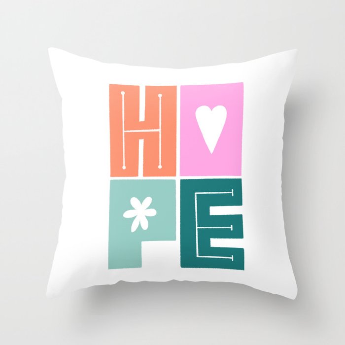 Hope - Uplifting Typography Art Throw Pillow