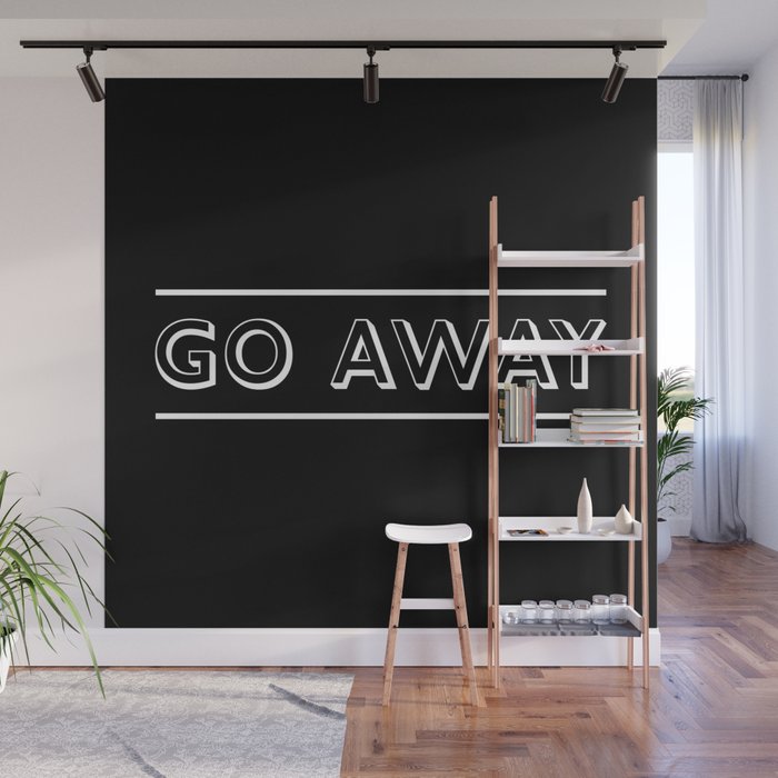 Go Away | Door Mat | Wall Mural
