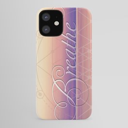 Breathe - Reminder Affirmation Mindful Quote iPhone Case