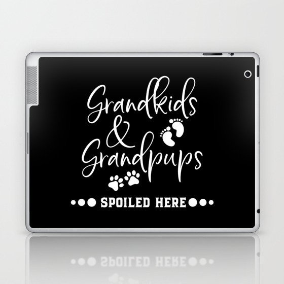 Grandkids & Grandpups Spoiled Here Laptop & iPad Skin