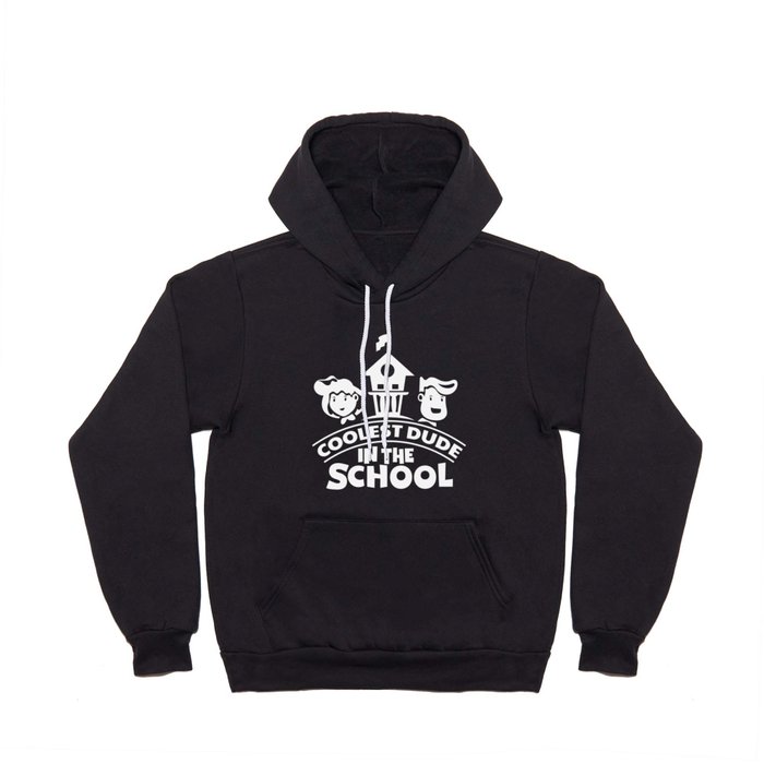 Coolest Dude In The School Cute Funny Kids Hoody