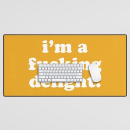 I'm A Fucking Delight Funny Offensive Quote Desk Mat