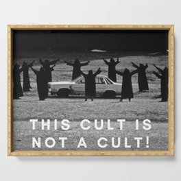 'This Cult is not a Cult!' black and white photograph humorous meme with text photography Serving Tray