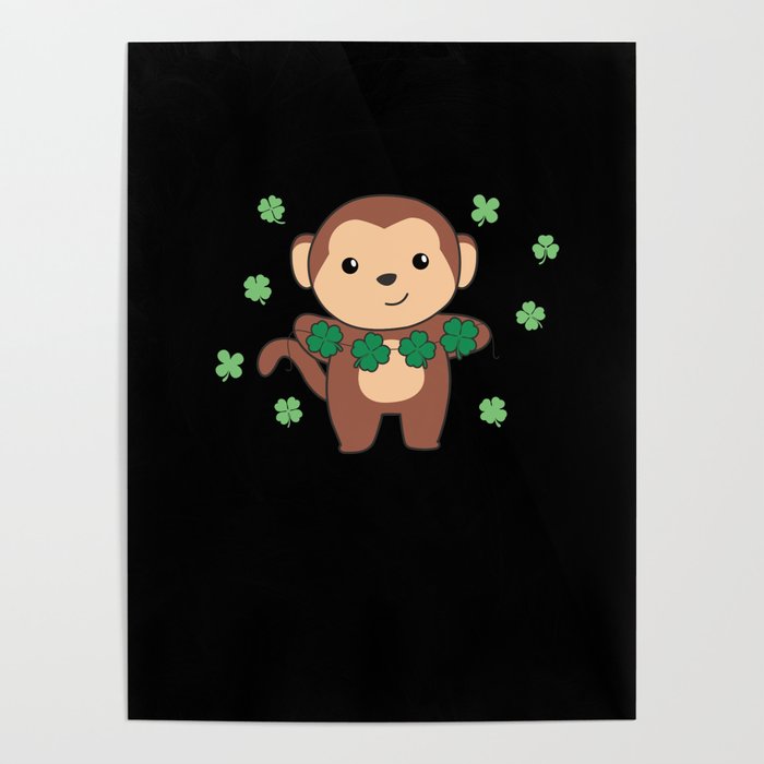 Monkey With Shamrocks Cute Animals For Luck Poster