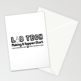 Laboratory Technician Lab Tech Making It Happen Stationery Card