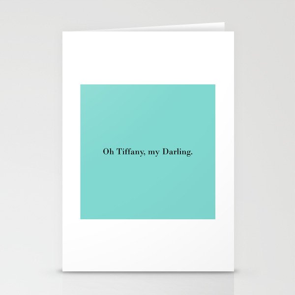 Oh ´Tiffany, my Darling. - turquoise Stationery Cards