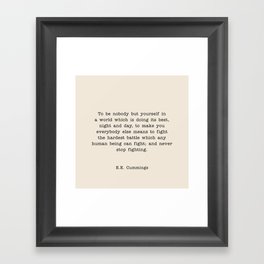 E.E. Cummings quote Framed Art Print
