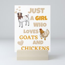 Farm Animal Lover Just A Girl Who Loves Goats And Chickens Mini Art Print