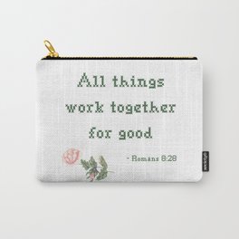 All Things Work Together for Good Carry-All Pouch