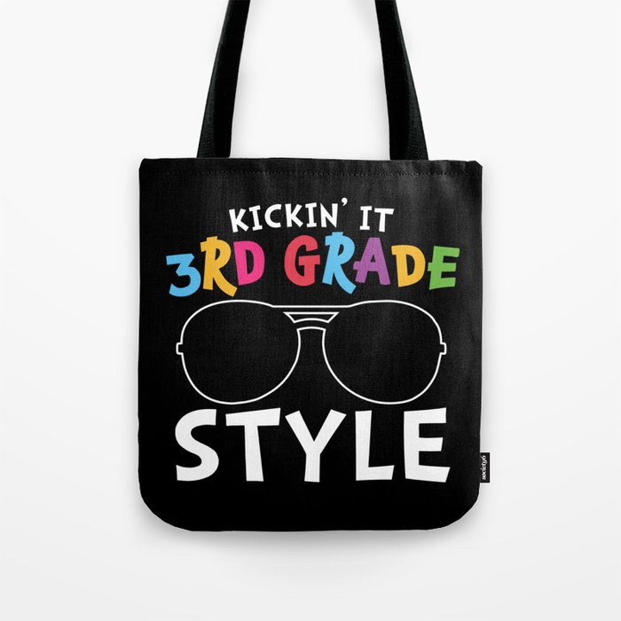 Kickin' It 3rd Grade Style Tote Bag