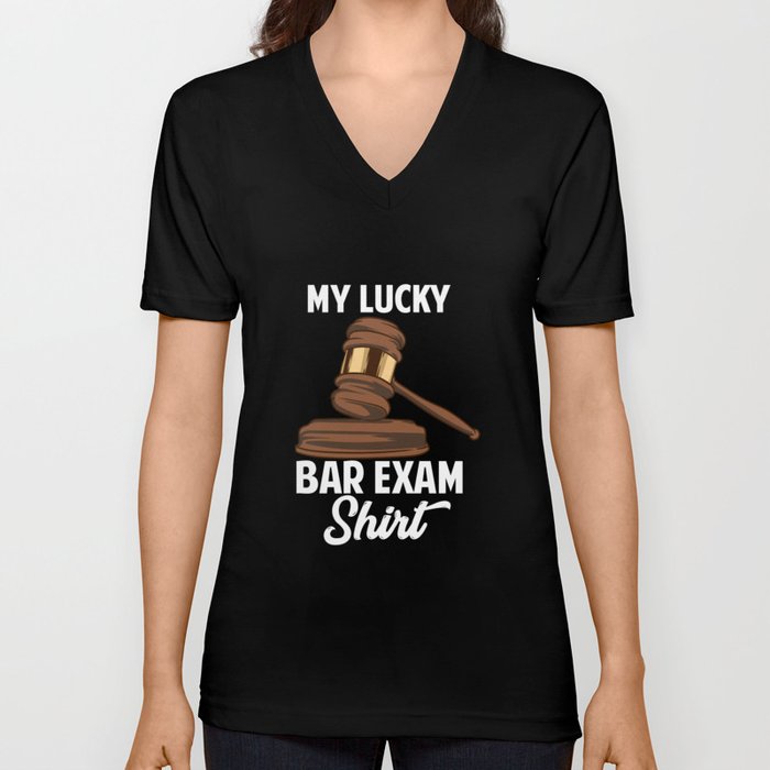 Lucky Bar Exam Shirt V Neck T Shirt