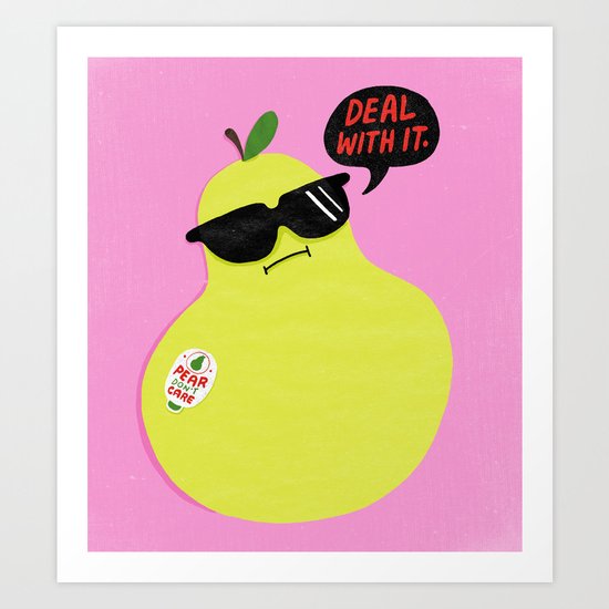 Pear Don't Care Art Print