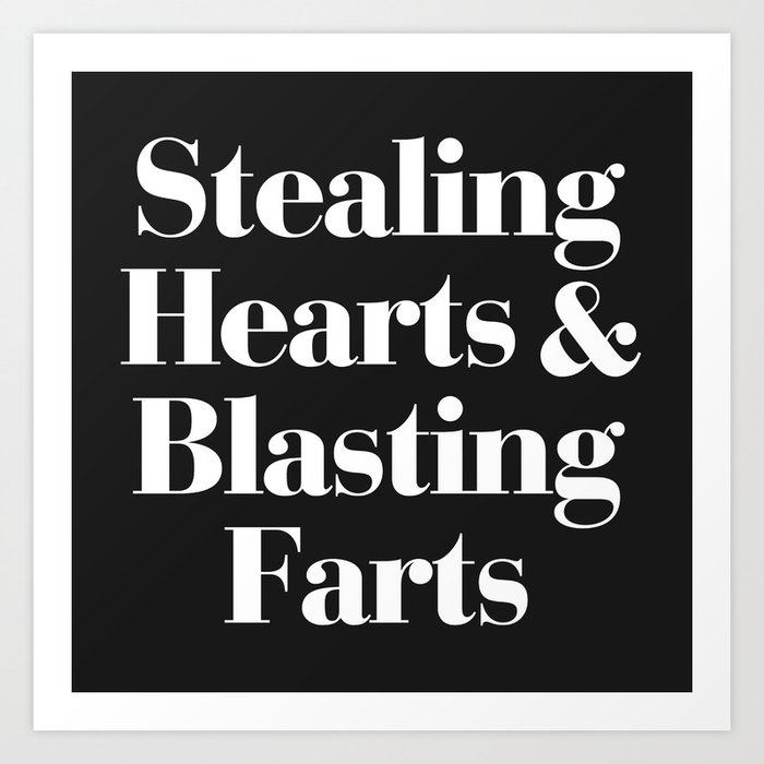 Stealing hearts and blasting new arrivals farts