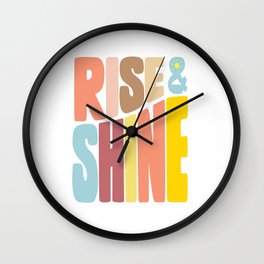 Rise & Shine Wall Clock