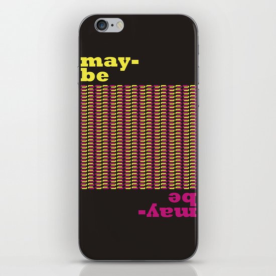 May-be iPhone & iPod Skin