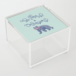 Be Strong and Courageous- Bear  Acrylic Box