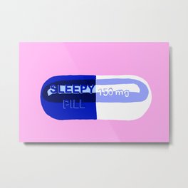 Sleepy Pill Pink Metal Print