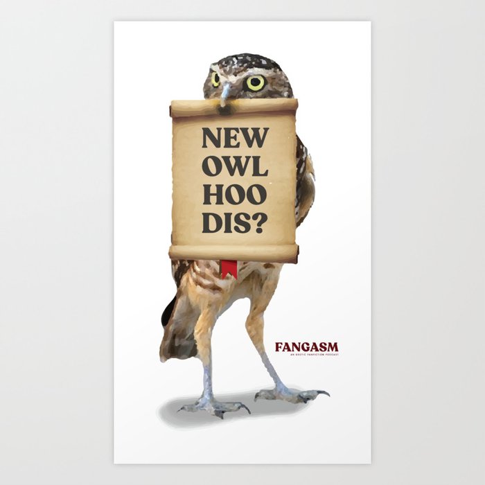 New Owl Hoo Dis Art Print