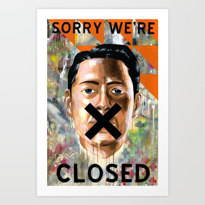 Sorry We're Closed Art Print