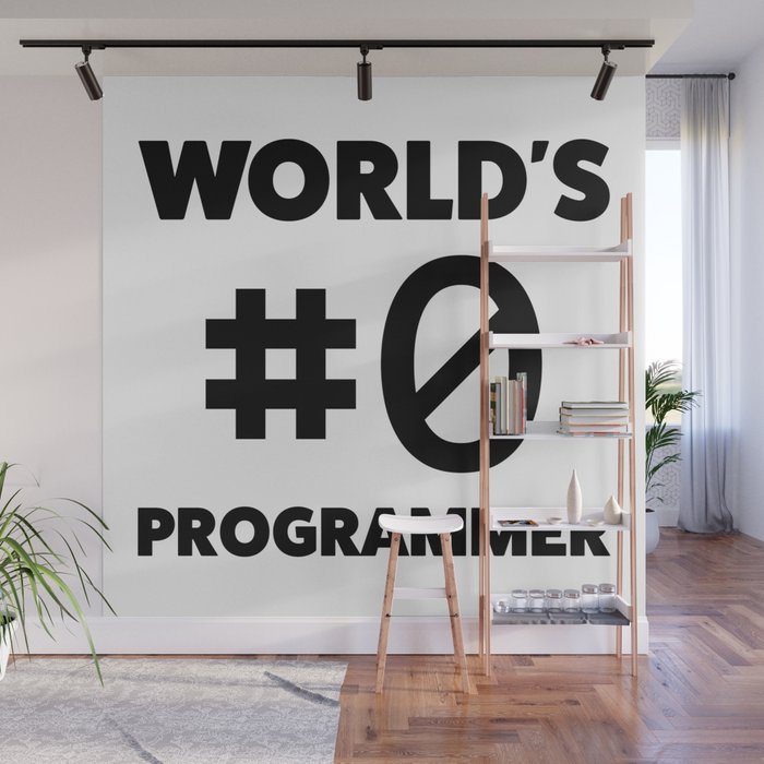 World's #0 programmer Wall Mural