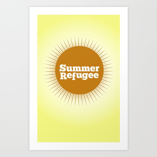 Summer Refugee Art Print