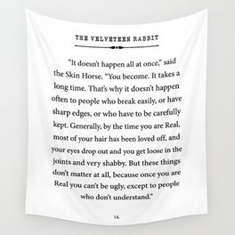 The Velveteen Rabbit ~ You become Real Wall Tapestry