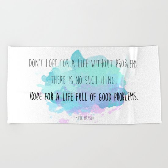 Good problems Beach Towel