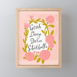 Gosh dang darn shitballs Framed Mini Art Print