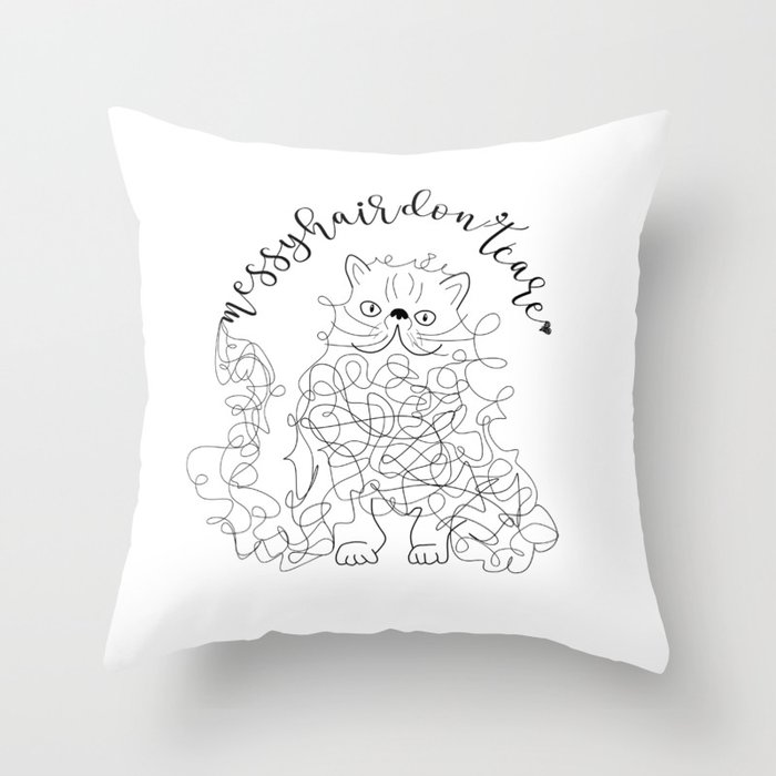 Messy Hair Don T Care Throw Pillow By Aiste Society6