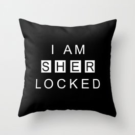 I Am Sherlocked Throw Pillow