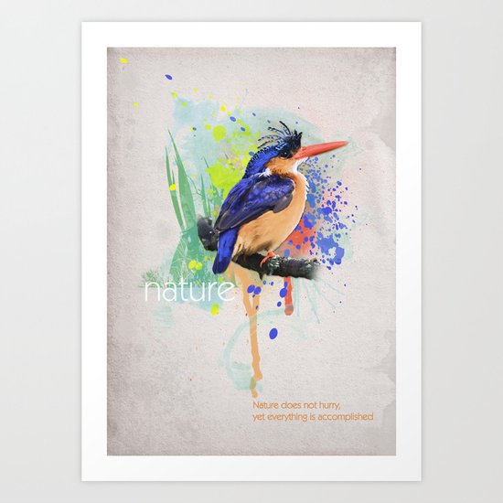 Nature does not hurry Art Print