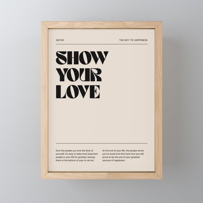 Show Your Love Motivational Quote Framed Mini Art Print