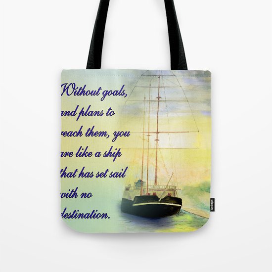 Without goals and plans Tote Bag