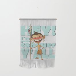 Little Conqueror Wall Hanging