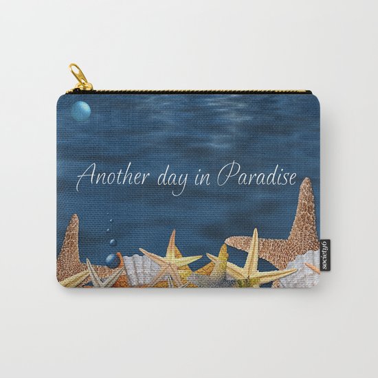 Another Day in Paradise Carry-All Pouch