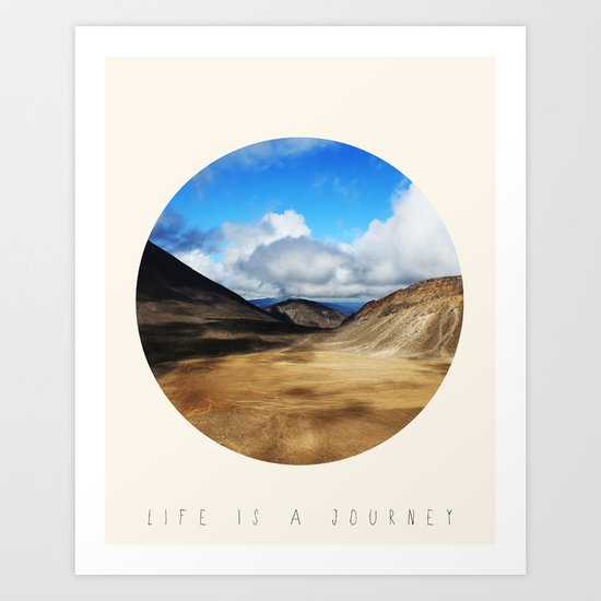 Life Is A Journey (Colour) Art Print