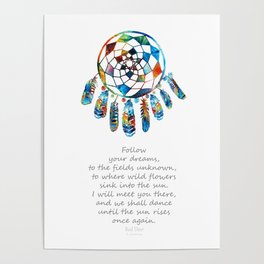 Follow Your Dreams - Colorful Native American Art - By Sharon Cummings Poster