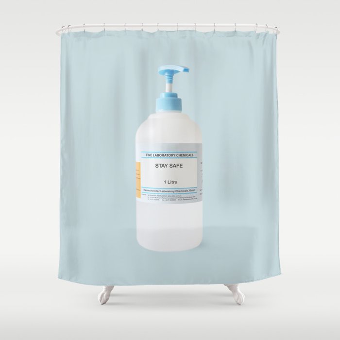 Stay safe Shower Curtain