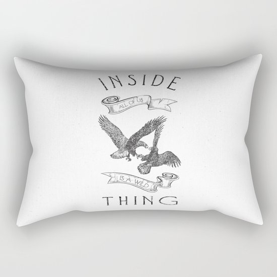 INSIDE ALL OF US IS A WILD THING Rectangular Pillow