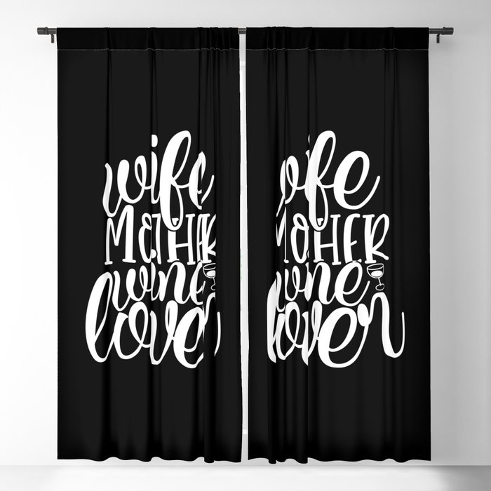 Wife Mother Wine Lover Funny Drinking Quote Blackout Curtain