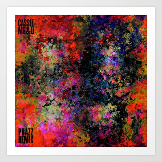 Cassie - Me & You (Phazz Remix) Art Print