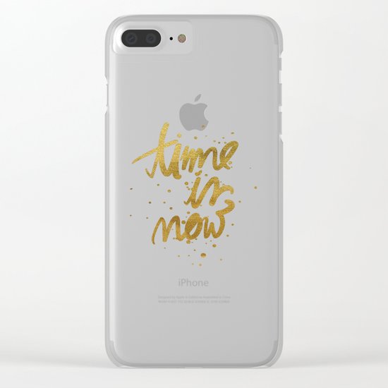 Time Is Now Clear iPhone Case