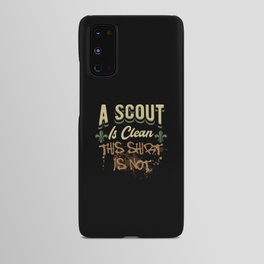 A Scout Is Clean Android Case