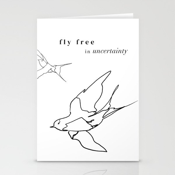 fly free in uncertainty Stationery Cards