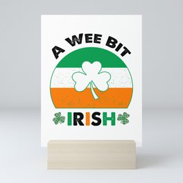 A Wee Bit Irish, Top O The Morning To You Mini Art Print