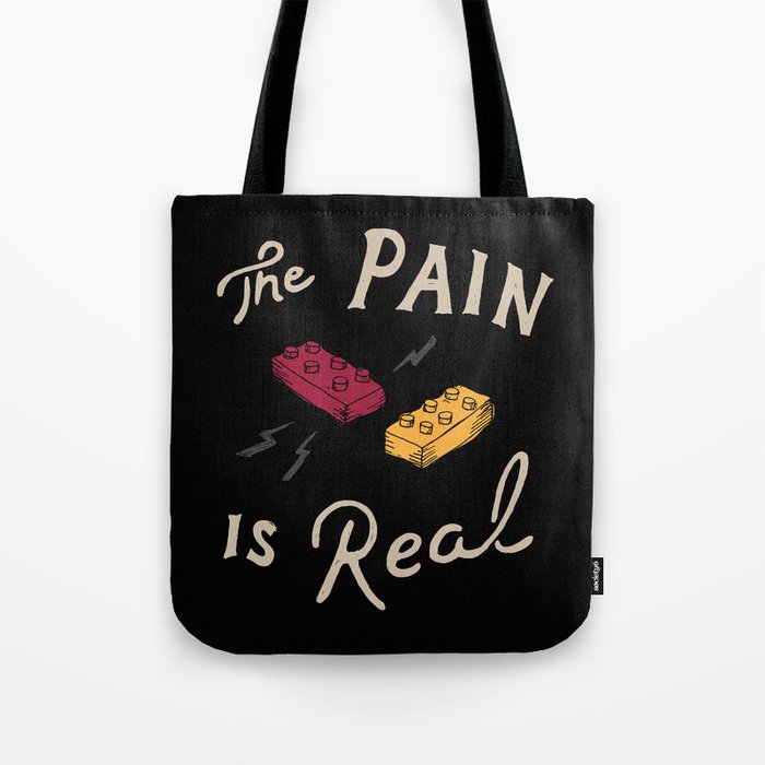 Real Pain Tote Bag