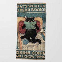 Read Books And Drink Coffee Black Cat Kitten Quotes Gift Beach Towel