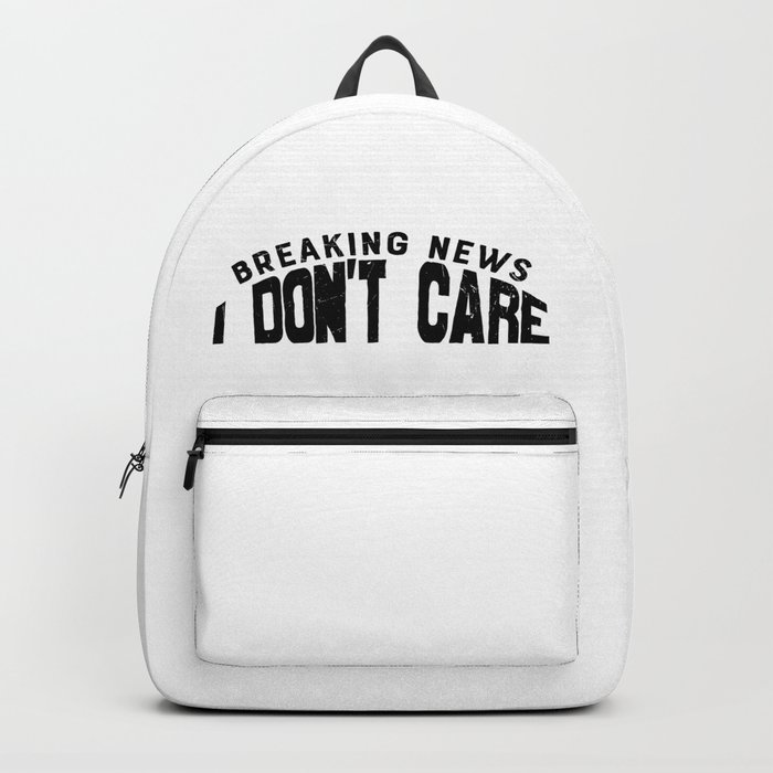 Breaking News I Don't Care Backpack