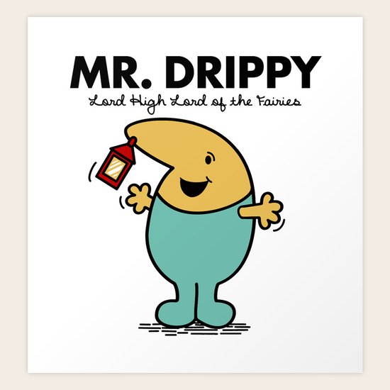 Mr Drippy Art Print
